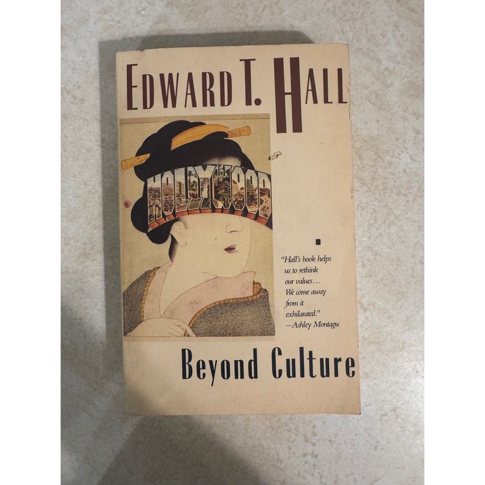Beyond Culture by Edward T. Hall Anchor Books Doubleday 1989 ISBN 0385124740